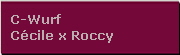 C-Wurf
C�cile x Roccy